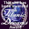 Winner of The Titanic Dreams Award